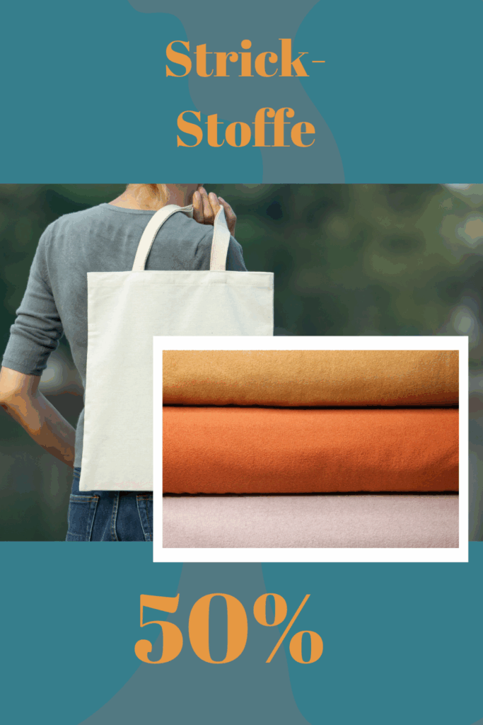 Stoffe günstig kaufen, Stofflager Auflösung, 50% auf Strickstoffe, Abverkauf solange Vorrat reicht